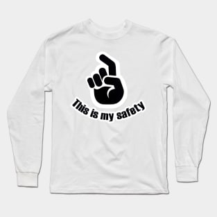 "This is My Safety Awareness Tee: Stylish Commitment to Responsible Gun Ownership" Long Sleeve T-Shirt